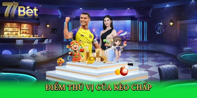 diem-thu-vi-cua-keo-chap-3