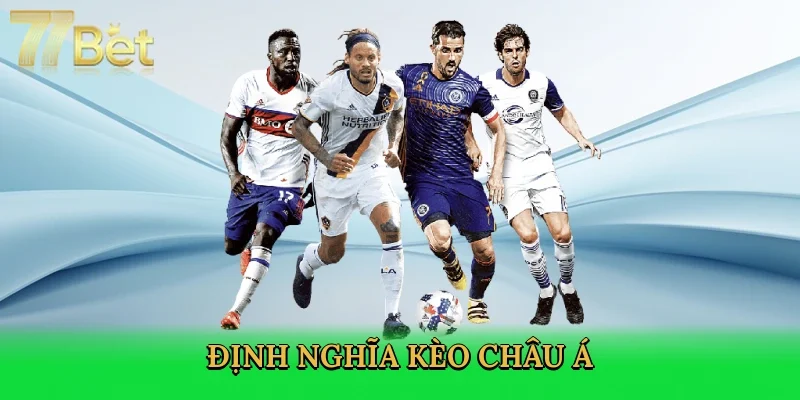 dinh-nghia-keo-chau-a-2