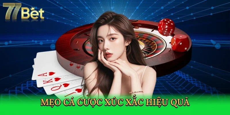 meo-ca-cuoc-xuc-xac-hieu-qua-4