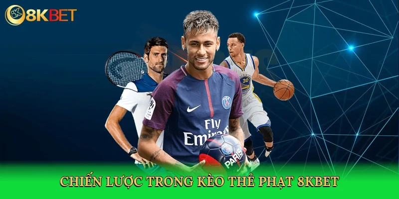 chien-luoc-trong-keo-the-phat-8kbet-4
