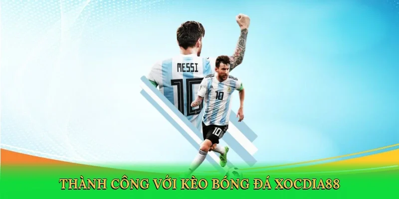 Thành công với kèo bóng đá Xocdia88 qua chiến lược thông minh
